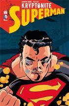 guide de lecture de comics de superman - kryptonite