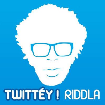 RIDDLA - TWITTEY