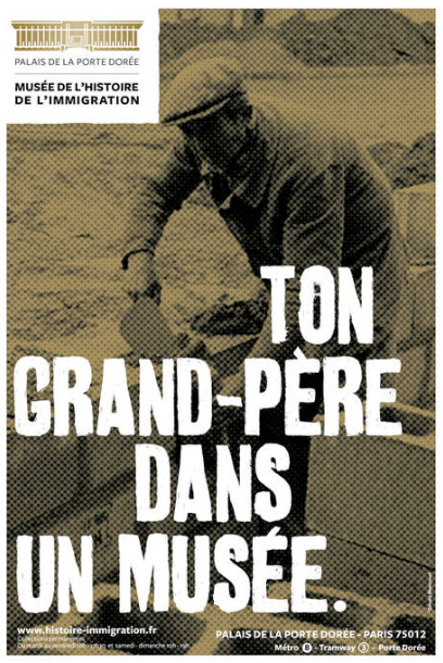 Ton grand-père dans un musée © Musée de l'histoire de l'immigration-Palais de la Porte Dorée