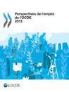 Perspectives de lemploi de lOCDE 2013 | OECD Free preview | Propulsé par Keepeek Logiciel Photothèque professionel pour entreprises et collectivités 