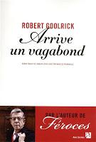 Arrive un vagabond - Robert Goolrick