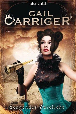 Le Protectorat de l'Ombrelle T.5 : Sans âge - Gail Carriger
