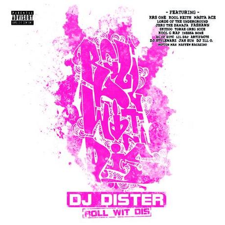 Sorti de l’album Roll Wit Dis de DJ Dister – Snippet