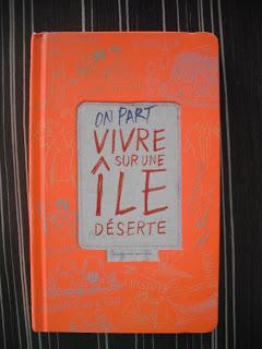 On part vivre sur une île déserte