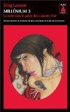 Millenium 3, La reine du palais des courants d’air, Stieg Larsson : toujours accro!