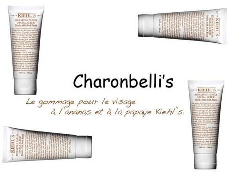 Gommage pour le visage à l'ananas et à la papaye Kiehl's - Charonbelli's blog beauté