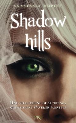 shadow-hills,-tome-1-anastasia hopcus