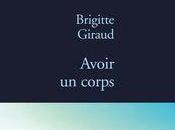 Avoir corps Brigitte Giraud Rentrée littéraire 2013