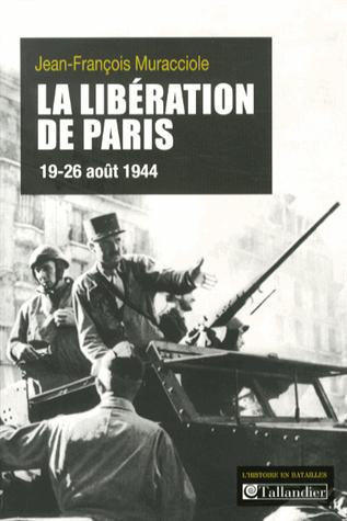 La libération de Paris, 19-26 août 1944 (Murraciole)
