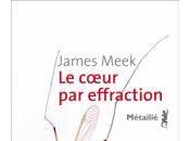 cœur effraction James MEEK