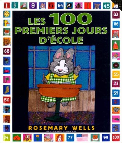 « Les 100 premiers jours d’école »
