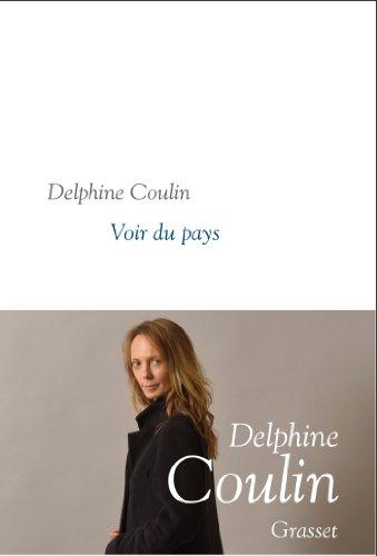 Voir du pays de Delphine Coulin
