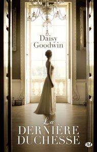 la-derniere-duchesse Daisy Goodwin