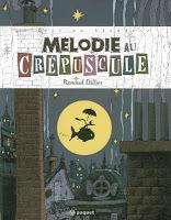 Mélodie au crépuscule - Renaud Dillies