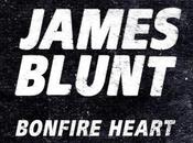 Nouveau clip pour James Blunt, Bonfire Heart.