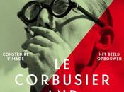 Corbusier Photography. Construire l’image Bruxelles