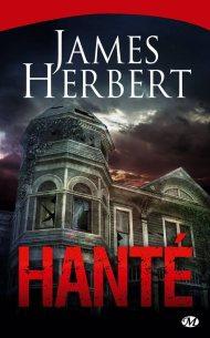 Hanté / La Conspiration des Fantômes de James Herbert