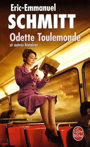 Odette Toulemonde et autres histoires - Eric-Emmanuel Schmitt