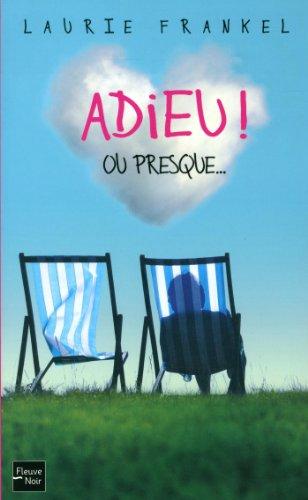 Adieu ! ou presque...