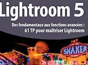 Livre Maxi Travaux pratiques Lightroom Patrick Moll