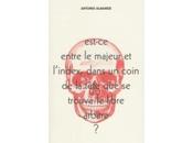 "Est-ce entre majeur l'index, dans coin tête trouve libre arbitre?" d'Antonio Albanese