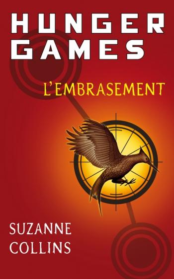 Hunger games 2-3 L'embrasement - Suzanne Collins