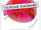 Exposition Tourisme Imaginaire» Rétrospective Château Falgalarié (81)