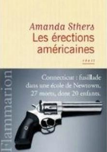 Les érections américaines, Amanda Sthers