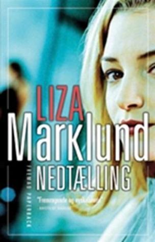 Annika Bengzton T.4 : Deadline - Liza Marklund