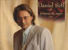 Prévenez les anges Daniel Seff