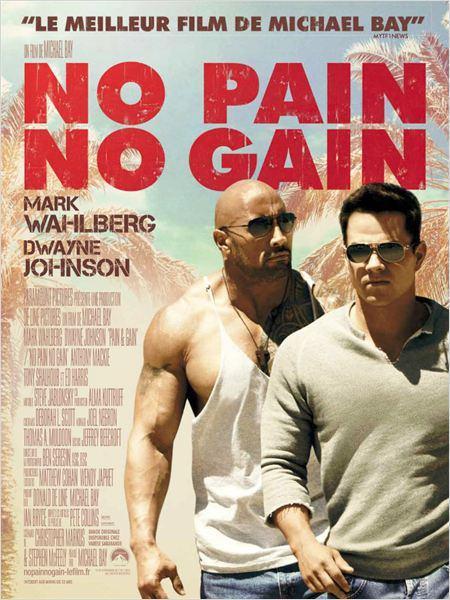 Cinéma : No pain, No gain  (Pain & Gain)