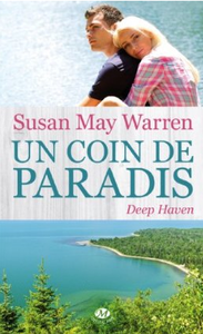 Un coin de paradis Deep Haven Susan May Warren