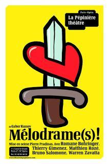 La Pépinière, Mélodrames et dates de tournée de François Morel