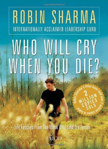 WHO WILL CRY WHEN YOU DIE_ROBIN SHARMA