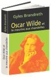 Oscar Wilde et le meurtre aux chandelles de Gyles Brandreth