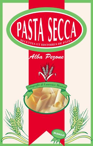 Pasta Secca, recettes et histoires de pâtes - des livres de recettes napolitaines à gagner !