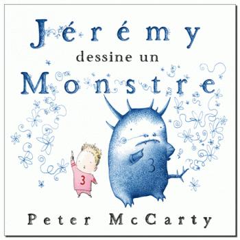 JÃ©rÃ©my dessine un monstre - Peter McCarty