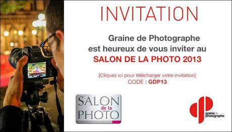 Invitation gratuite pour le Salon de la Photo du 7 au 11 Novembre 2013