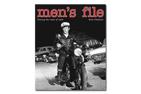 MEN’S FILE – TRACING THE ROOTS OF STYLE – BOOK RELEASE