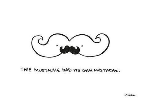 Moustache You cute mustache