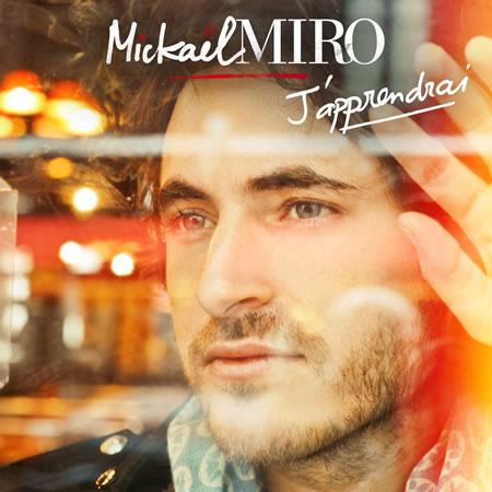 Mickaël Miro pochette du single J'apprendrai Photo © DR