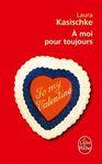 A moi pour toujours - Laura KASISCHKE lectures de Liliba