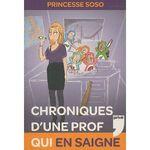 Chroniques d'une prof qui en saigne - Princesse Soso Lectures de Liliba