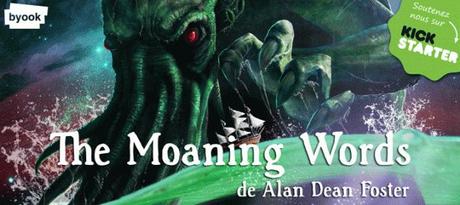 The Moaning Words –  Le nouveau jeu dans l’univers de H.P. Lovecraft par Alan Foster‏