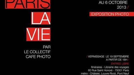 Exposition Paris la vie à la librairie Itinéraires Paris la vie