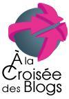 A la Croisée des Blogs