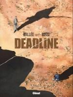 Laurent-Frédéric Bollée et Christian Rossi - Deadline