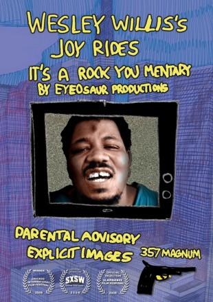 [Critique] WESLEY WILLIS’S JOYRIDE