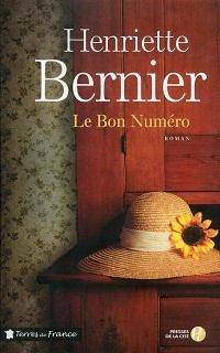 « Le Bon Numéro » d'Henriette Bernier