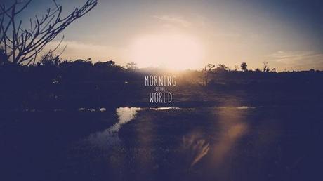 Morning of the World
